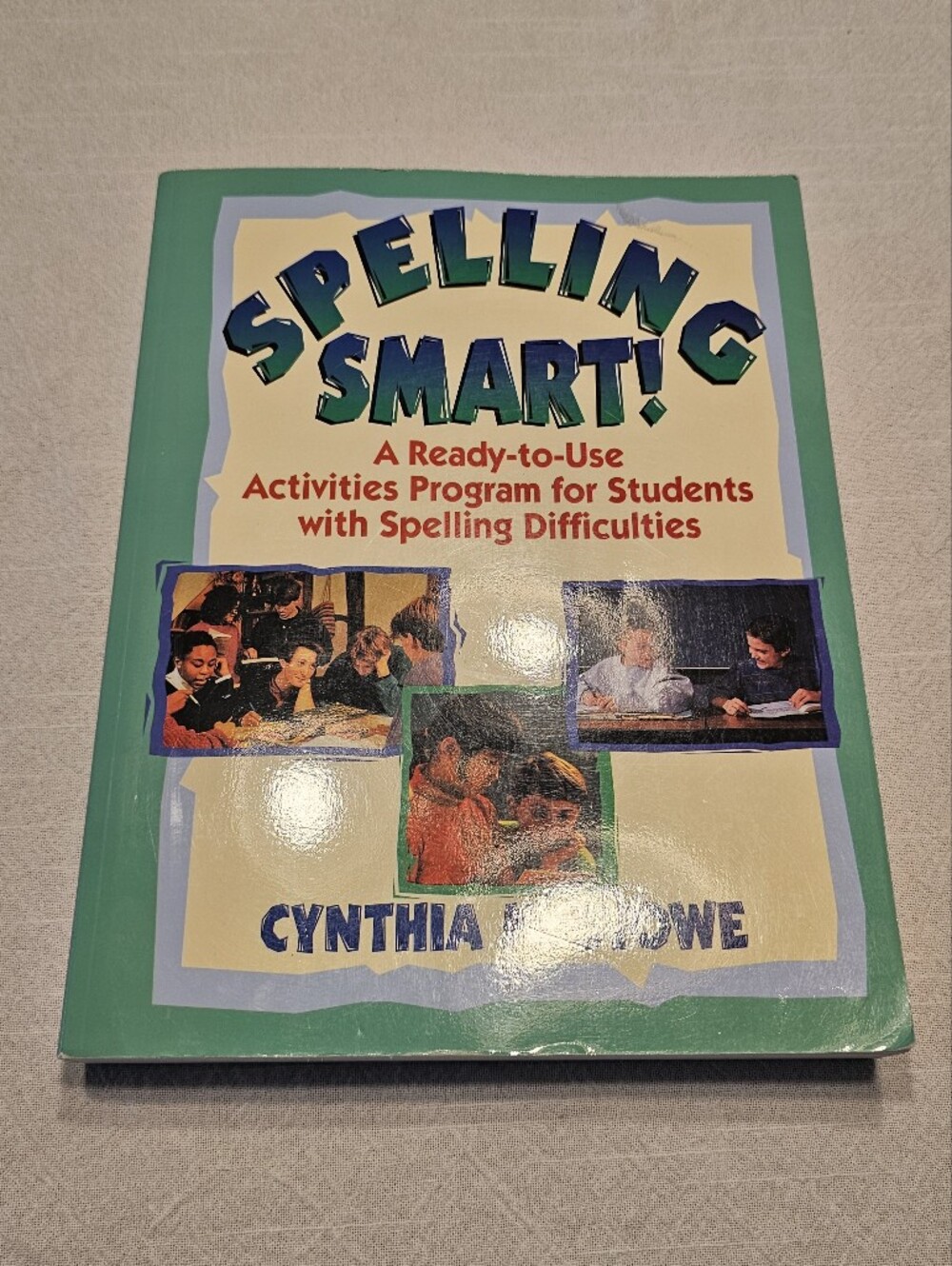 Spelling Smart!: A Ready-to-Use Activities Book for Spelling Difficulties